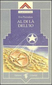 Al di là dell'io - Eva Pierrakos - copertina