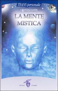 La mente mistica - Crystal Love - copertina