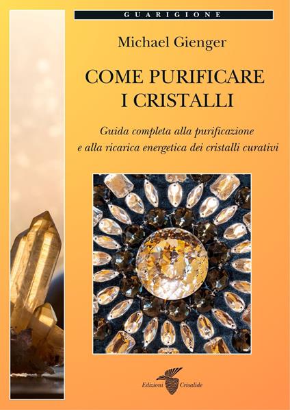 Come purificare i cristalli - Michael Gienger - copertina