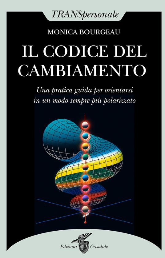 Il codice del cambiamento - Monica Bourgeau - copertina