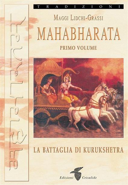 La Mahabharata. Vol. 1 - Maggi Lidchi-Grassi - ebook