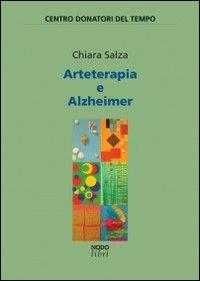Arteterapia e alzheimer - Chiara Salza - copertina