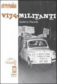 Vite militanti - Andrea Paredi - copertina