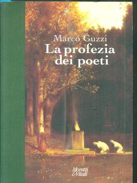 La profezia dei poeti - Marco Guzzi - 2