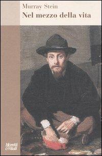 Nel mezzo della vita - Murray Stein - copertina
