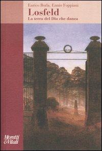 Losfeld. La terra del Dio che danza - Enrico Borla,Ennio Foppiani - copertina