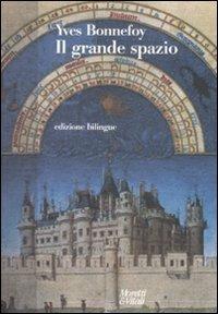Il grande spazio - Yves Bonnefoy - copertina