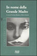 La grande madre. Convergenze. Vol. 5