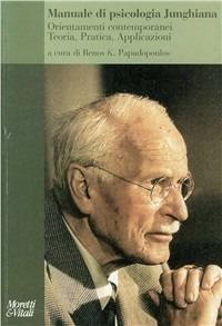 Manuale di psicologia junghiana. Teoria, pratica e applicazioni - copertina