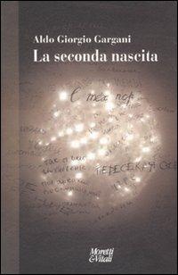 La seconda nascita - Aldo Giorgio Gargani - copertina