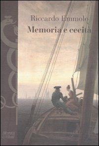 Memoria e cecità. Letture, sconfinamenti - Riccardo Emmolo - copertina
