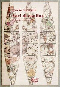 Voci di confine. Il limite e la scrittura - Lucio Saviani - copertina