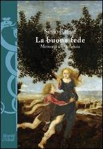 La buona fede. Memoria e letteratura