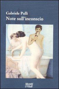Note sull'inconscio - Gabriele Pulli - copertina