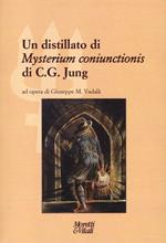 Un distillato di «Mysterium coniunctionis» di C. G. Jung