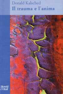 Il trauma e l'anima