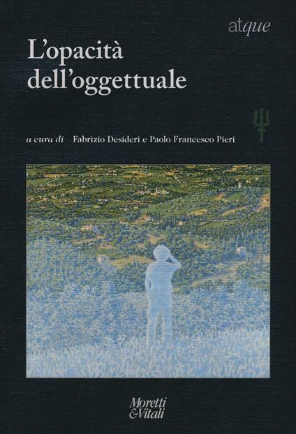 Atque. L'opacità dell'oggettuale - copertina