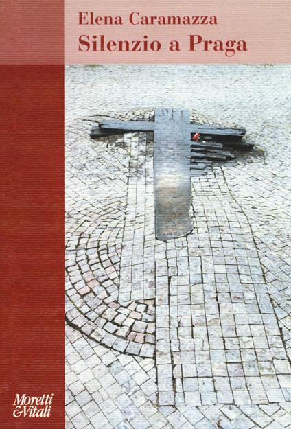 Silenzio a Praga - Elena Caramazza - copertina