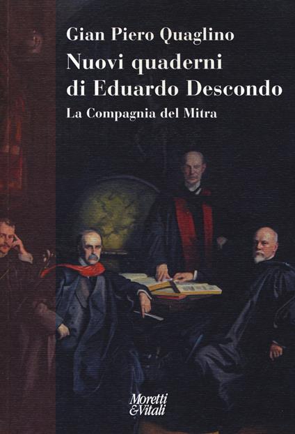 Nuovi quaderni di Eduardo Descondo. La Compagnia del Mitra - Gian Piero Quaglino - copertina