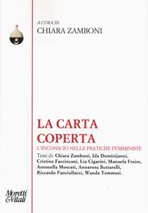 Libro La carta coperta. L'inconscio nelle pratiche femministe 