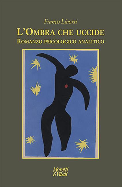 L' ombra che uccide. Romanzo psicologico analitico - Franco Livorsi - copertina