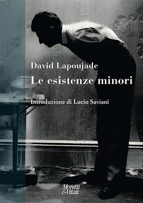 Le esistenze minori - David Lapoujade - copertina