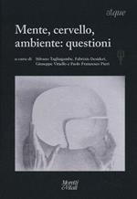 Mente, cervello, ambiente: questioni