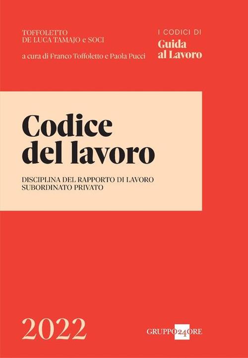 Codice del lavoro. Disciplina del rapporto di lavoro subordinato privato - copertina