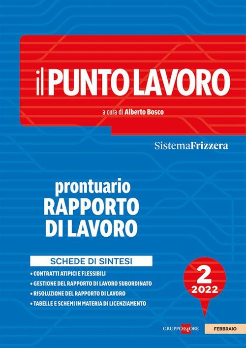 Il punto lavoro. Prontuario rapporto di lavoro 2022. Vol. 2 - copertina