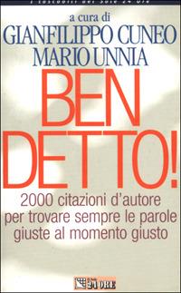 Ben detto!. 2000 citazioni d'autore per trovare sempre le parole giuste al momento giusto - copertina