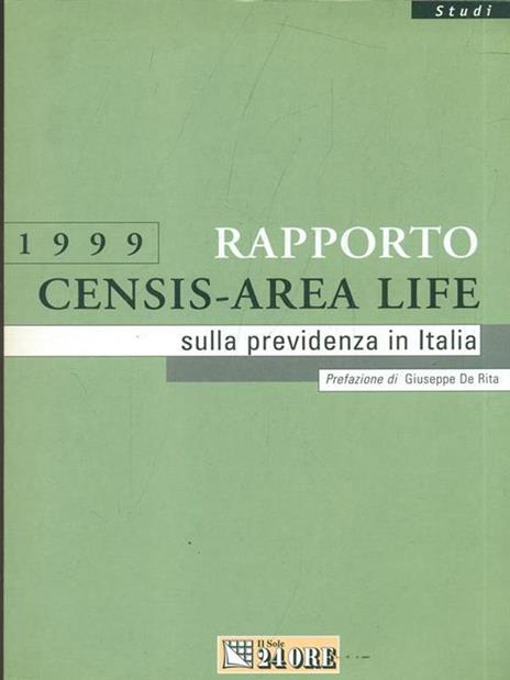  Rapporto Censis area life sulla previdenza in Italia 1999 -  S. Censi - 3