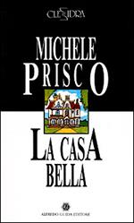 La casa bella-Monologhi d'amore