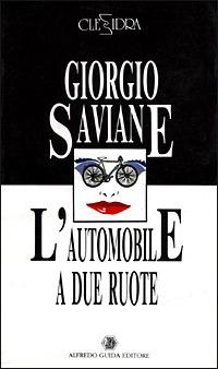 L' automobile a due ruote-L'attrice - Giorgio Saviane,Michela Fassa - copertina