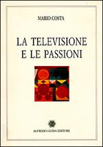 La televisione e le passioni