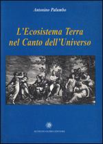 L' ecosistema terra nel canto dell'universo