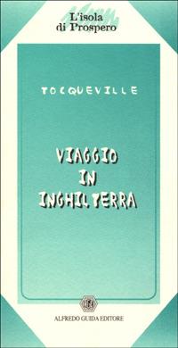 Viaggio in Inghilterra - Alexis de Tocqueville - copertina