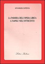 La parodia dell'opera lirica a Napoli nell'Ottocento