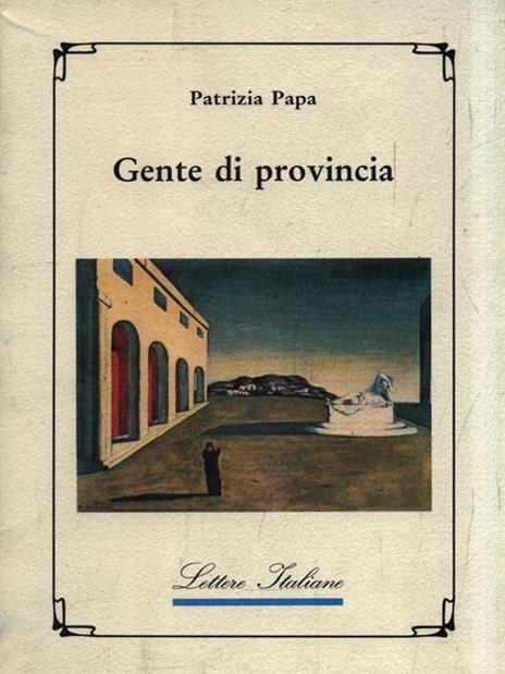 Gente di provincia - Patrizia Papa - 3