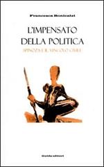 L' impensato della politica. Spinoza e il vincolo civile