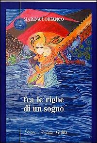 Fra le righe di un sogno - Marina Lobianco - copertina