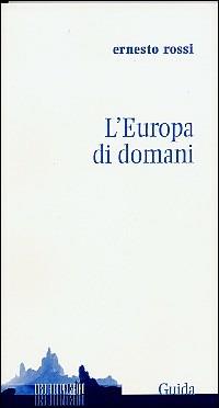 L' Europa di domani - Ernesto Rossi - copertina