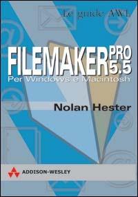 FileMaker Pro 5.5 - Nolan Hester - copertina