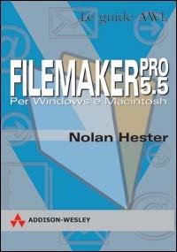FileMaker Pro 5.5 - Nolan Hester - copertina