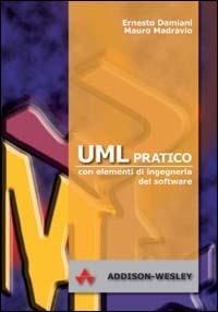 UML pratico - Ernesto Damiani,Mauro Madravio - copertina