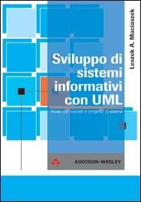Sviluppo di sistemi informativi con UML - Leskez Maciaszek - copertina
