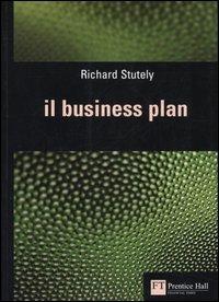Il business plan - Richard Stutely - 2