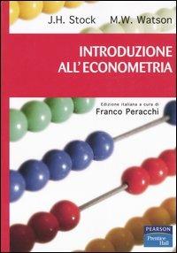 Introduzione all'econometria - James H. Stock,Mark W. Watson - copertina