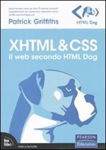 XHTML & CSS. Il web secondo HTML Dog