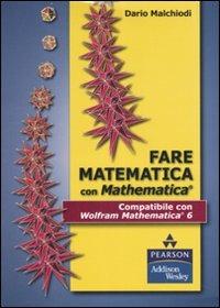 Fare matematica con Mathematica - Dario Malchiodi - copertina