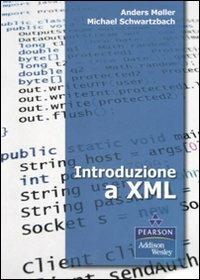 Introduzione a XML - Anders Møller,Micheal I. Schwartzbach - copertina